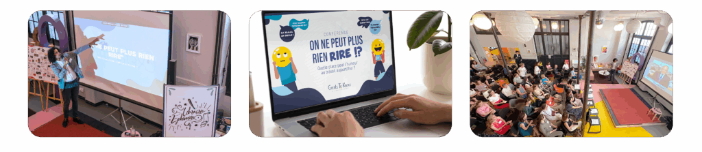 3 visuels de la conf humour au travail, dont celle de droite et celle de gauche qui sont des photos de l'animation dans une salle